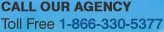 Call our Agency Toll Free 1-800-903-0318